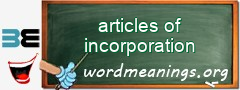 WordMeaning blackboard for articles of incorporation